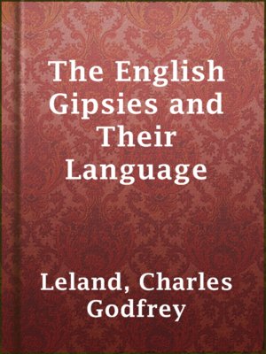 The English Gipsies and Their Language - ebook